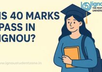 Is 40 marks pass in IGNOU?
