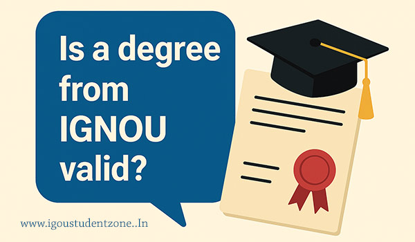 is ignou degree valid in India or abroad?