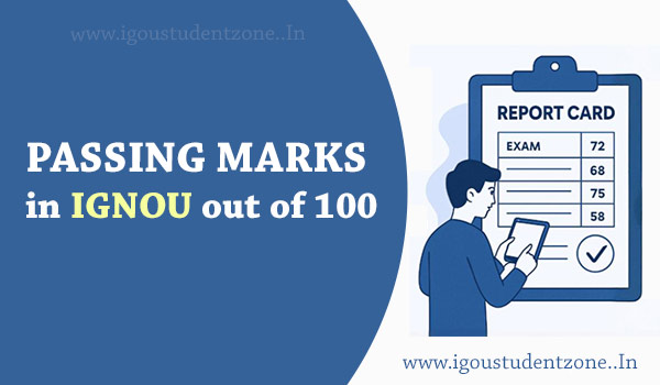 What are passing marks in IGNOU out of 100