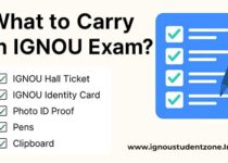 What to Carry in IGNOU Exam? [Complete Checklist for Students]