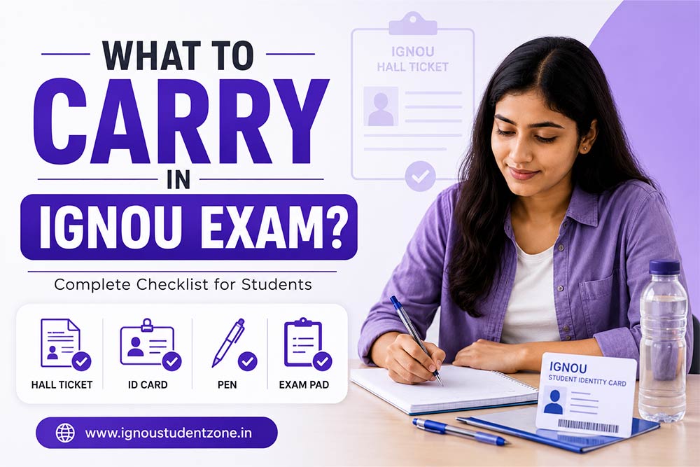 What to carry in IGNOU exam checklist including hall ticket ID card and stationery