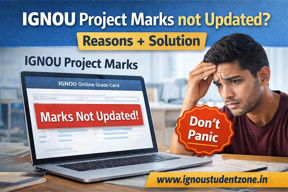 IGNOU project marks not updated issue with reasons and solution guide