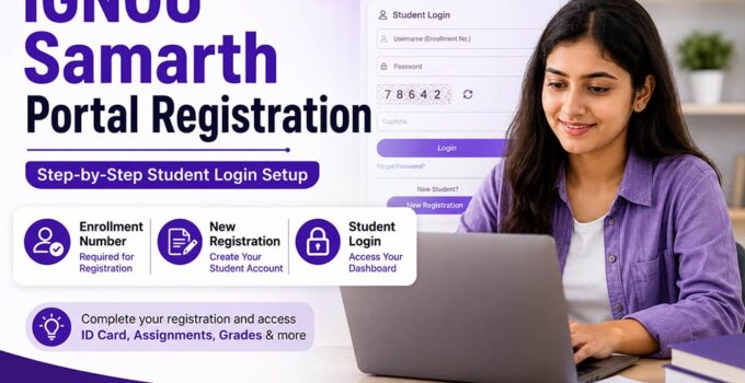 IGNOU Samarth Portal registration process for new students using enrollment number