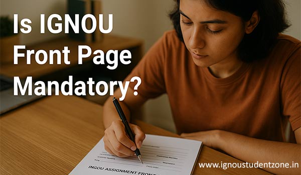 Is IGNOU front page mandatory for assignment submission