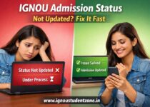 IGNOU admission status not updated student checking status under process or confirmed online