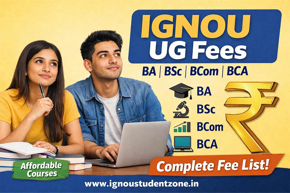 IGNOU Bachelor Degree Fees including BA BSc BCom BCA complete UG fee structure