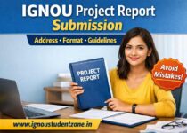 IGNOU project report submission process with address format and guidelines