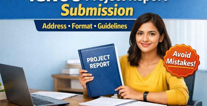 IGNOU project report submission process with address format and guidelines